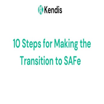 The 10 Steps for Making the Transition to the Scaled Agile Framework  