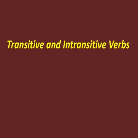 Transitive and intransitive verbs