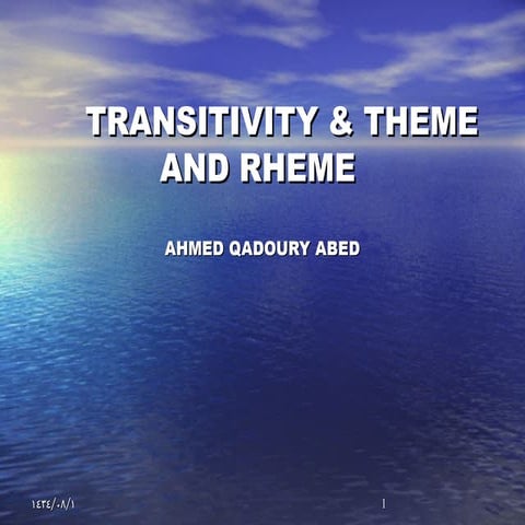 Transitivity & THEME AND RHEME