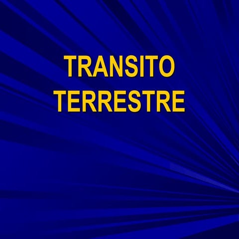 TRANSITO TERRESTRE.ppt