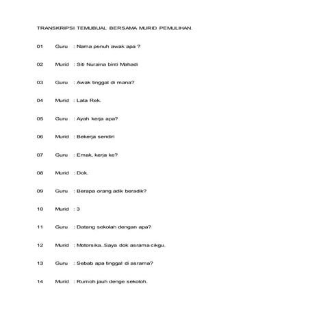 Transkripsi temubual bersama murid pemulihan