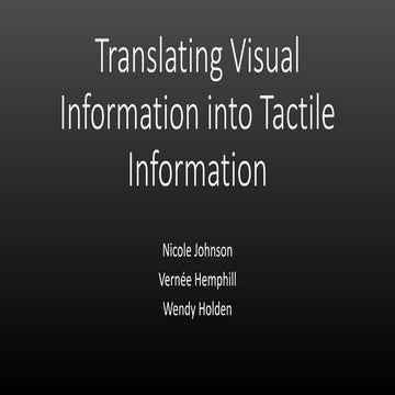 Translating visual information into tactile information