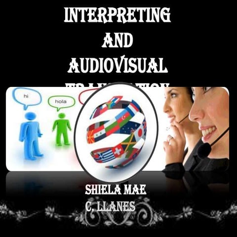 Interpreting and Audiovisual Translation | PPTX