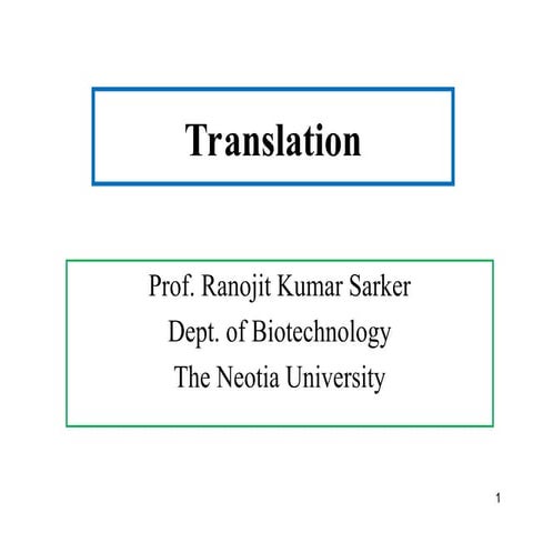 Translation mechanism in prokayote and eukaryote.ppt