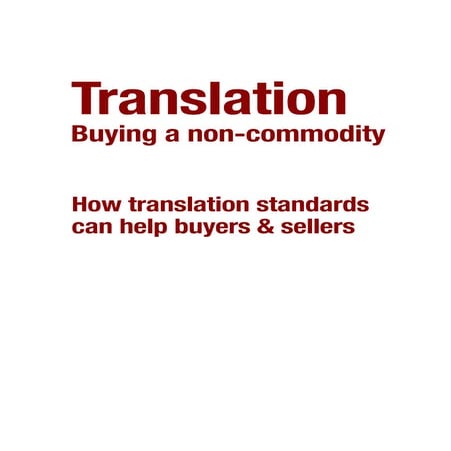 Translation: Buying a non-commodity