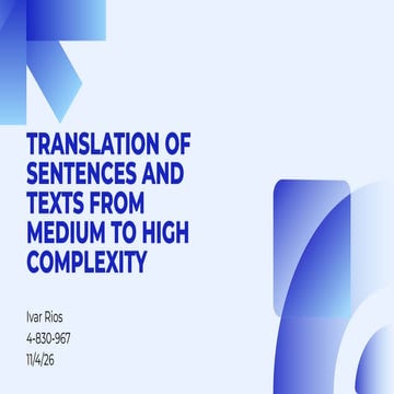 Translating Medium to High Complexity Sentences: Techniques and ...