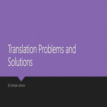 Translation problems and solutions