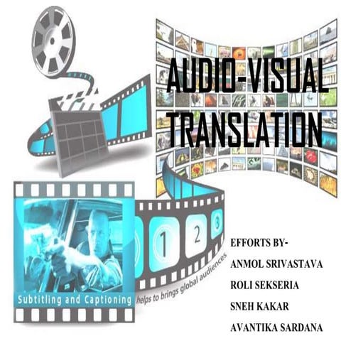 AUDIO VISUAL TRANSLATION