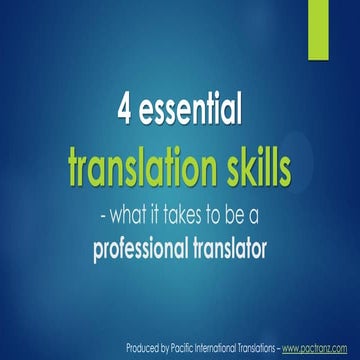 4 key translation skills professional translators must have