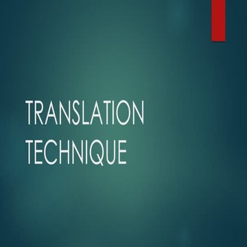 Translation Techniques, How to begin your translation.pptx