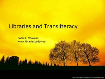 Libraries and Transliteracy