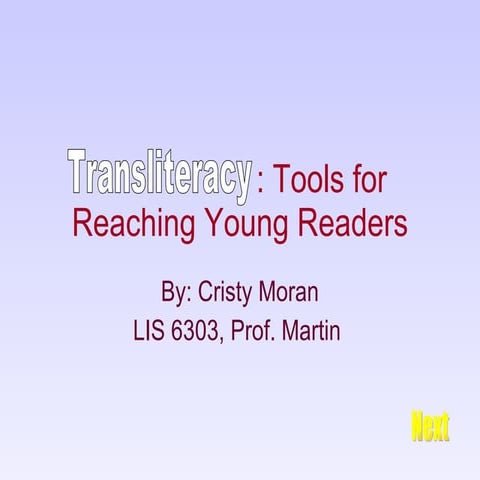Transliteracy for young readers