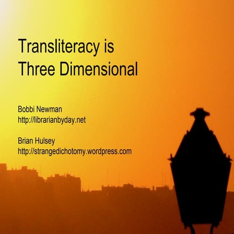 Transliteracy is 3D 