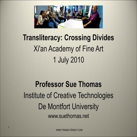 Transliteracy Sue Thomas Xi'an (English)