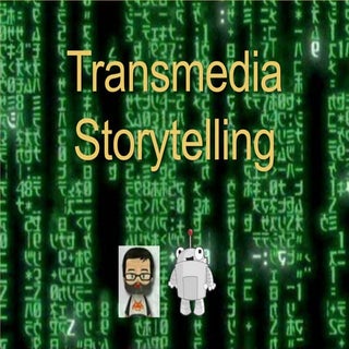 Transmedia Storytelling