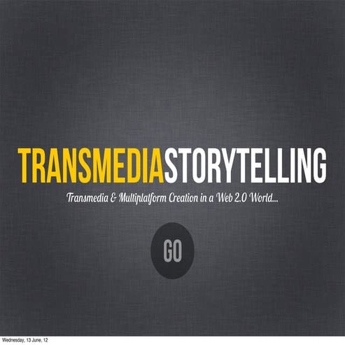 Transmedia 101 toronto june 12 2012