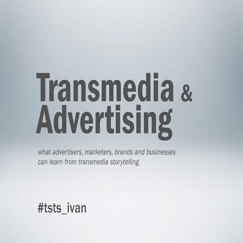 Transmedia & Advertising