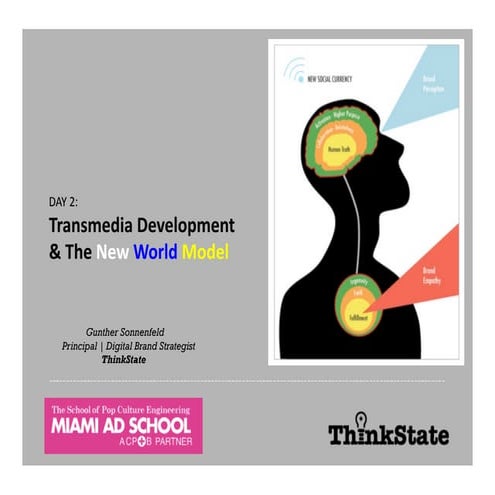 Transmedia Development & The New World Model