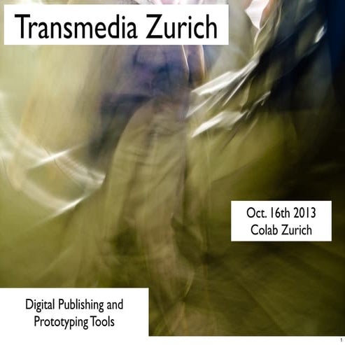 Transmedia Zurich - Digital Story and Prototyping