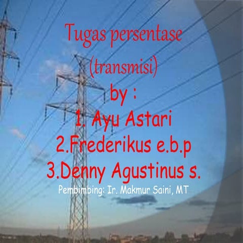 JARINGAN TRANSMISI  LISTRIK 