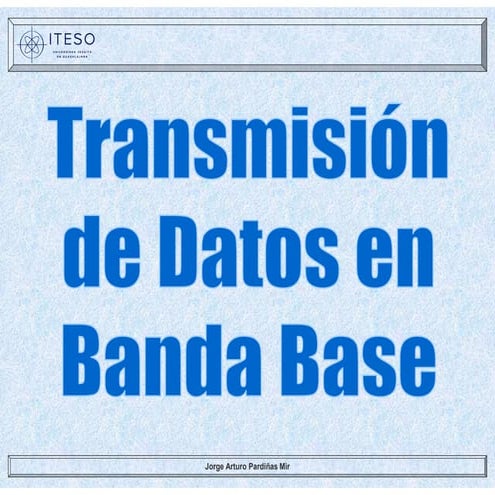 Transmisión en Banda Base: Modelo de un Sistema de Comunicación | PDF