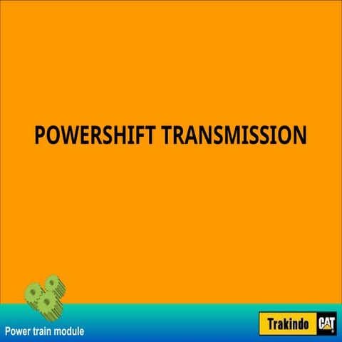 Comprehensive Overview of Powershift Transmission and Power Train ...