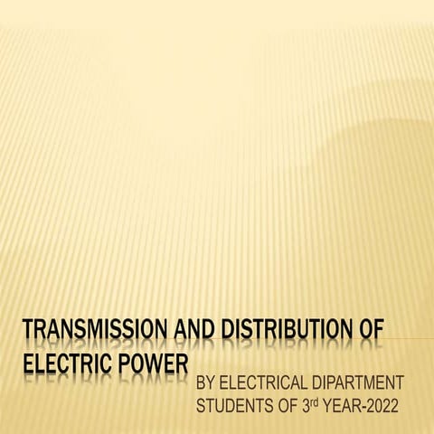 TRANSMISSION AND DISTRIBUTION OF ELECTRIC POWER PROJECT.pptx
