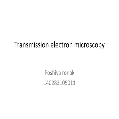 Transmission electron microscopy