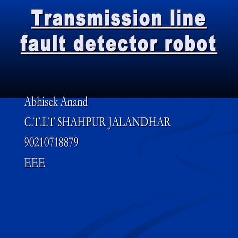 Transmission line fault detector robot