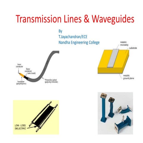 Transmission lines & waveguides ppt 