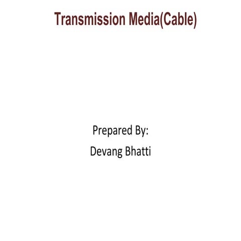 Transmission media