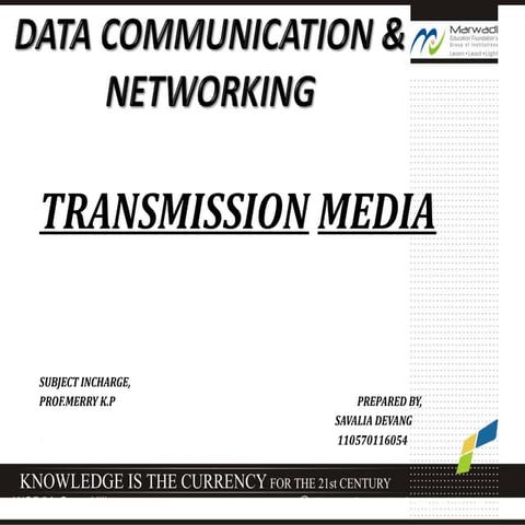Transmission media