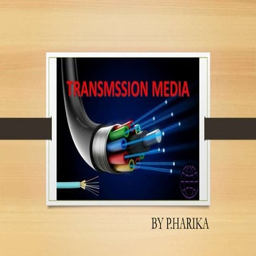Transmission media
