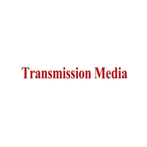Transmission_media.pptx