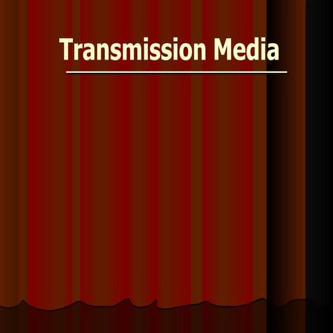 Unit1ComputerNetworksTransmission Media.pptx