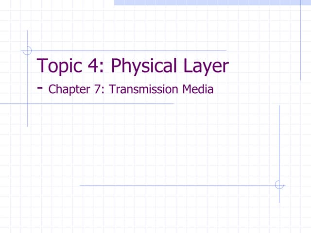 Transmission media 2