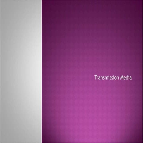 Transmission  media spk