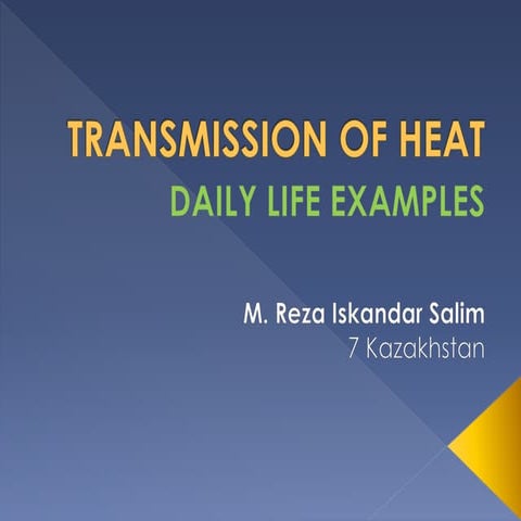Transmission of Heat - Daily Life Examples