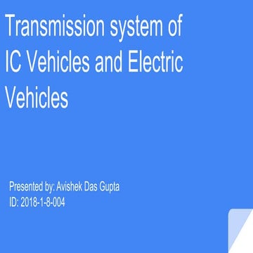 Transmission system of ICE Vehicles and Electric Vehicles