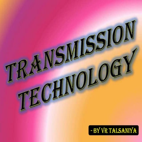 Transmission Technology - Networking