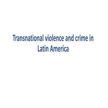 Transnational violence and crime in Latin America.pptx