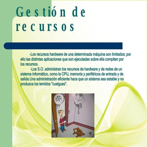 Sistema operativo(recursos,interfaz)