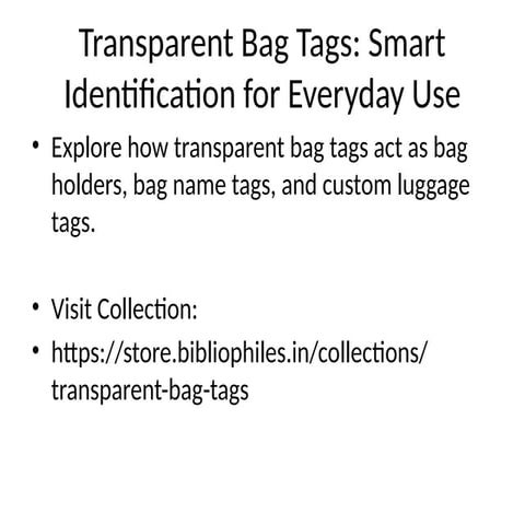 Why Transparent Bag Name Tags Are a Must-Have for Daily Use | PPTX