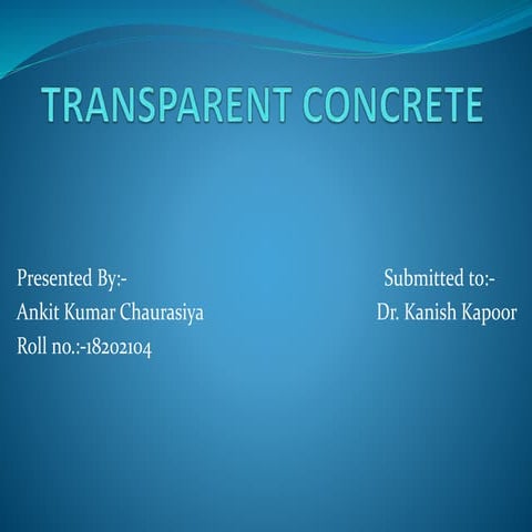 Transparent concrete ppt