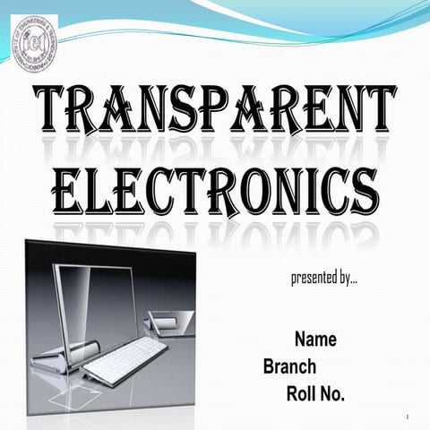 Transparent electronics