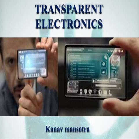 Transparent electronics