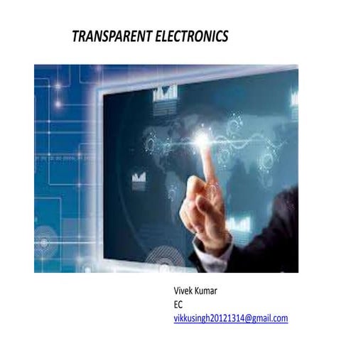 TRANSPARENT ELECTRONICS