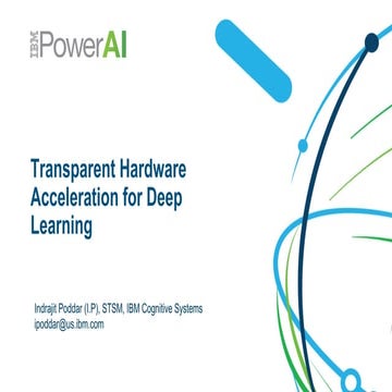 Transparent Hardware Acceleration for Deep Learning | PPT