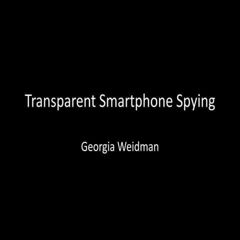 Transparent Smartphone Spying