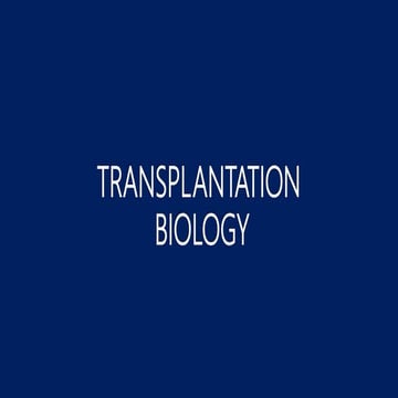 Transplantation biology
